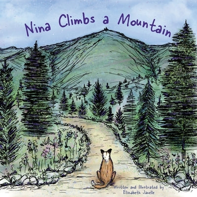 Nina Climbs a Mountain by Janelle, Elizabeth