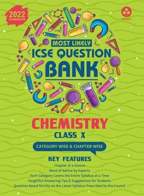 Most Likely Question Bank - Chemistry: ICSE Class 10 for 2022 Examination by Oswal