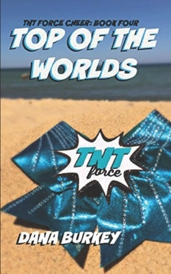Top Of The Worlds by Williams, Brittany Morgan