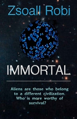 Immortal by Robi, Zsoall