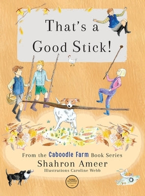That's a Good Stick! by Ameer, Shahron