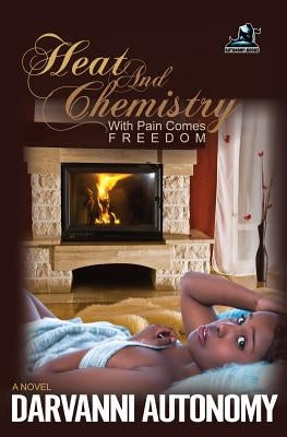 Heat and Chemistry by Autonomy, Darvanni