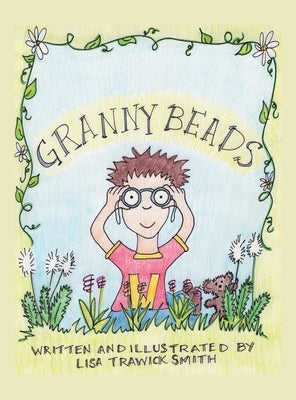 Granny Beads by Smith, Lisa Trawick