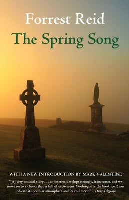 The Spring Song by Reid, Forrest