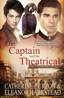The Captain and the Theatrical by Harkstead, Eleanor