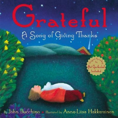Grateful: A Song of Giving Thanks by Bucchino, John