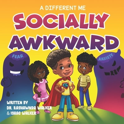 A Different Me: Socially Awkward by Walker, Isaac