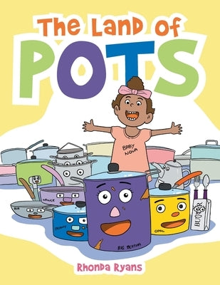 The Land of Pots by Ryans, Rhonda
