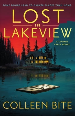 Lost in Lakeview by Bite, Colleen