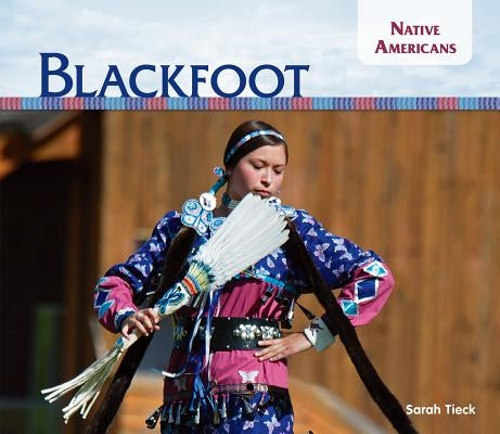 Blackfoot by Tieck, Sarah