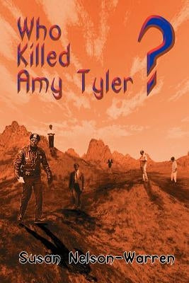 Who Killed Amy Tyler? by Nelson-Warren, Susan