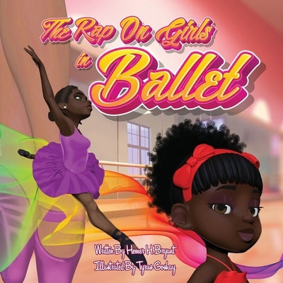 The Rap On Girls in Ballet by Bryant, Homer