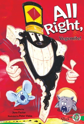 All Right, Vegemite by Factor, June