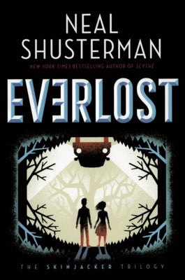 Everlost by Shusterman, Neal