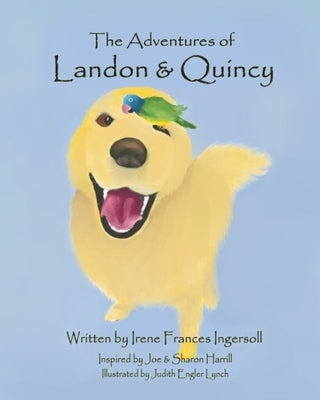 The Adventures of Landon & Quincy by Lynch, Judith Engler
