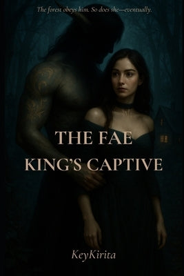 The Fae King's Captive by Kirita, Key