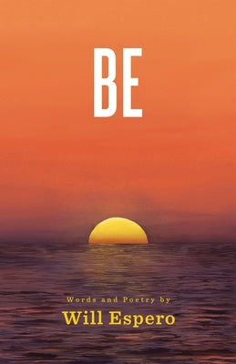Be by Espero, Will