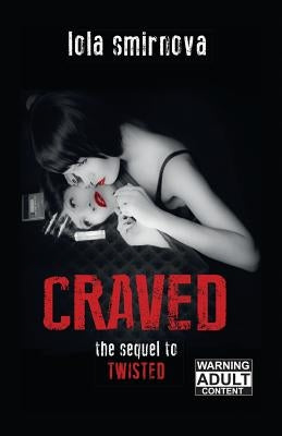 Craved by Smirnova, Lola