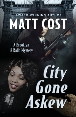 City Gone Askew by Cost, Matt
