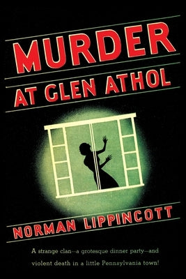 Murder at Glen Athol by Lippincott, Norman