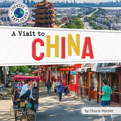 A Visit to China by Mather, Charis