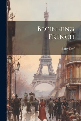 Beginning French by Cerf, Barry