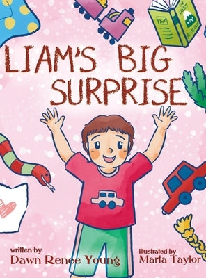 Liam's Big Surprise by Young, Dawn Renee