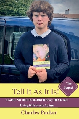 Tell It As It Is - The Sequel by Parker, Charles