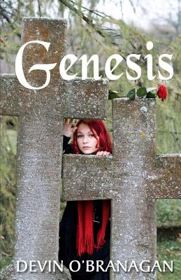 Genesis by O'Branagan, Devin