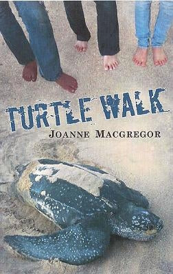 Turtle Walk by MacGregor, Joanne