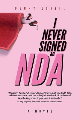 I Never Signed an NDA by Lovell, Penny