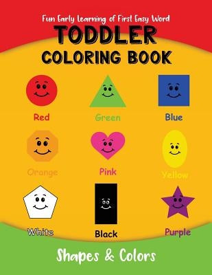 Toddler Coloring Book: Fun Early Learning of First Easy Words by Resources, Smart Kids
