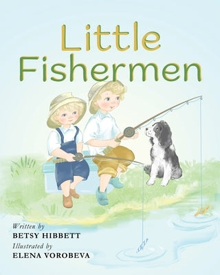 Little Fishermen by Hibbett, Betsy