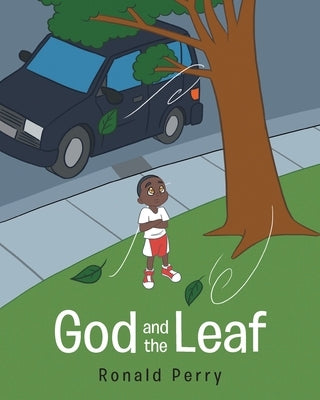 God and the Leaf by Perry, Ronald