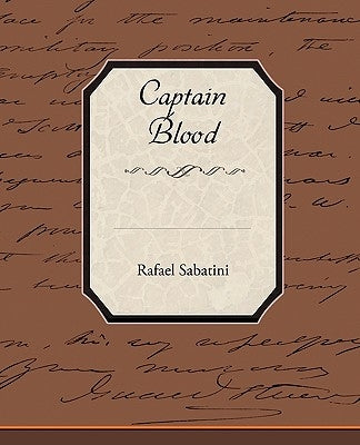 Captain Blood by Sabatini, Rafael