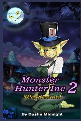 Monster Hunter Inc 2: Wonderland by Midnight, Dustin