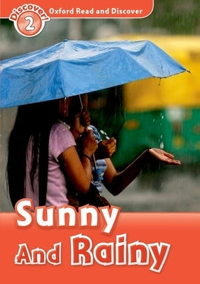 Sunny and Rainy by Spilsbury, Louise A.