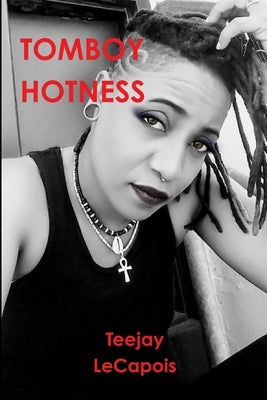 Tomboy Hotness by Lecapois, Teejay