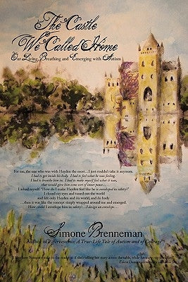The Castle We Called Home by Brenneman, Simone