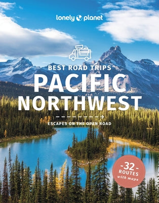 Best Road Trips Pacific Northwest 6 by Planet, Lonely
