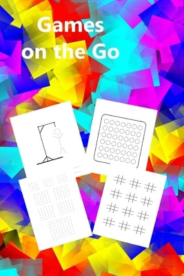 Games on the Go: Puzzle Book with Pencil and paper games to keep everybody happy on those long journeys or wet afternoons. Full Instruc by Publishing, Cascadia