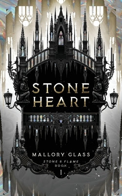 Stone Heart by Glass, Mallory