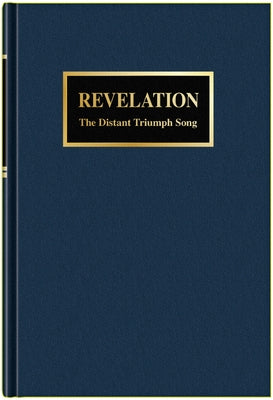 Revelation: The Distant Triumph Song by Becker, Siegbert W.