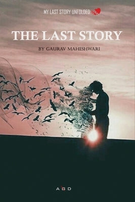 The Last Story by Maheshwari, Gaurav