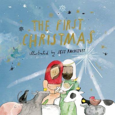 The First Christmas by Racklyeft, Jess