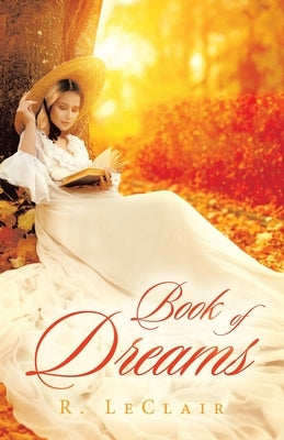 Book of Dreams by LeClair, R.