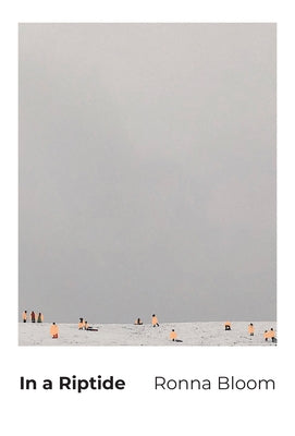 In a Riptide by Bloom, Ronna