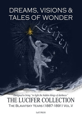 Dreams, Visions & Tales of Wonder by Georgiades, Erica