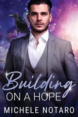 Building on a Hope: A MMM Paranormal Holiday Romance by Notaro, Michele