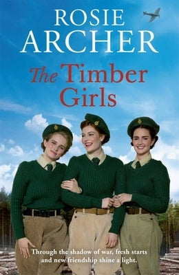 The Timber Girls by Archer, Rosie
